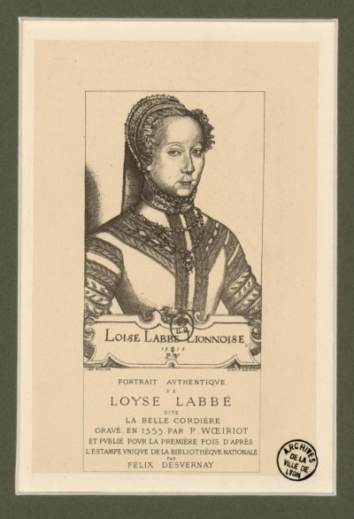 P. Woeiriot. Portrait authentique de Loyse Labbé [...] (sic). s.d. Gravure en taille douce. Archives municipales de Lyon, 16Fi_0008