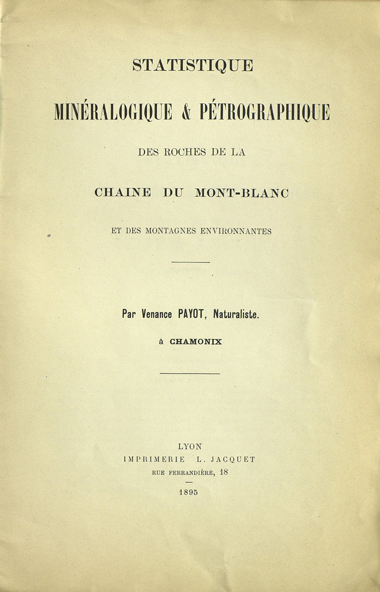 Statistique minéralogique et pétrographique de la Chaîne du Mont-Blanc
