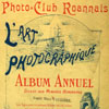 Catalogue de l'exposition organisée par le Photo-Club de Roanne en 1896