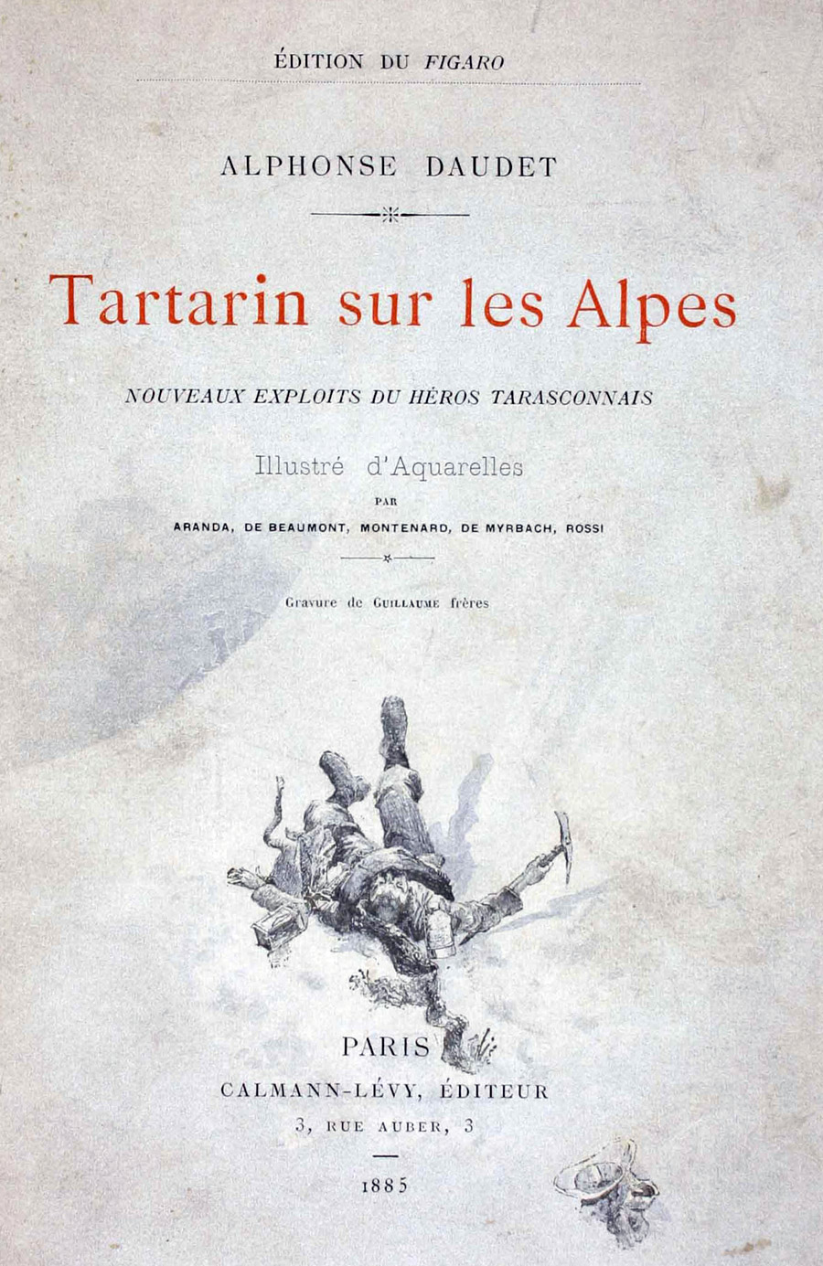 Tartarin sur les Alpes : nouveaux exploits du héros Tarasconais, 1885 