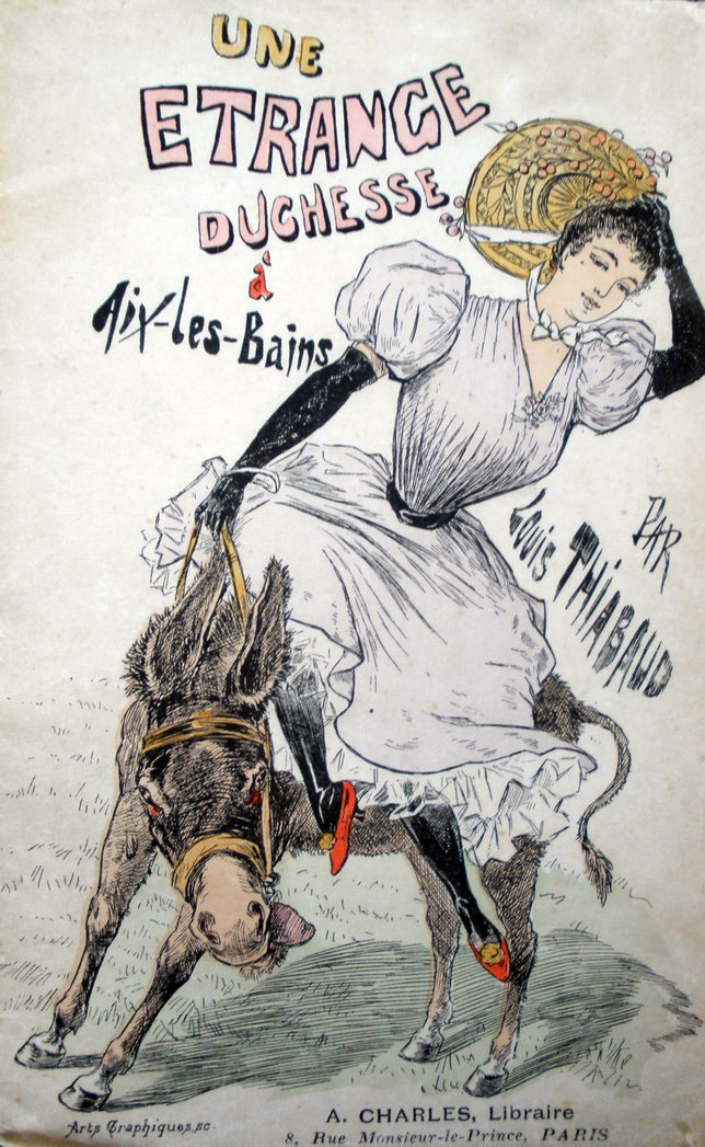 Une étrange duchesse à Aix-les-Bains, XIXe siècle