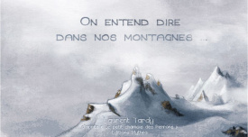 Flashback 4 - On entend dire dans nos montagnes... par Laurent Tardy
