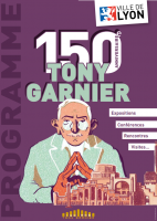 150e anniversaire de Tony Garnier