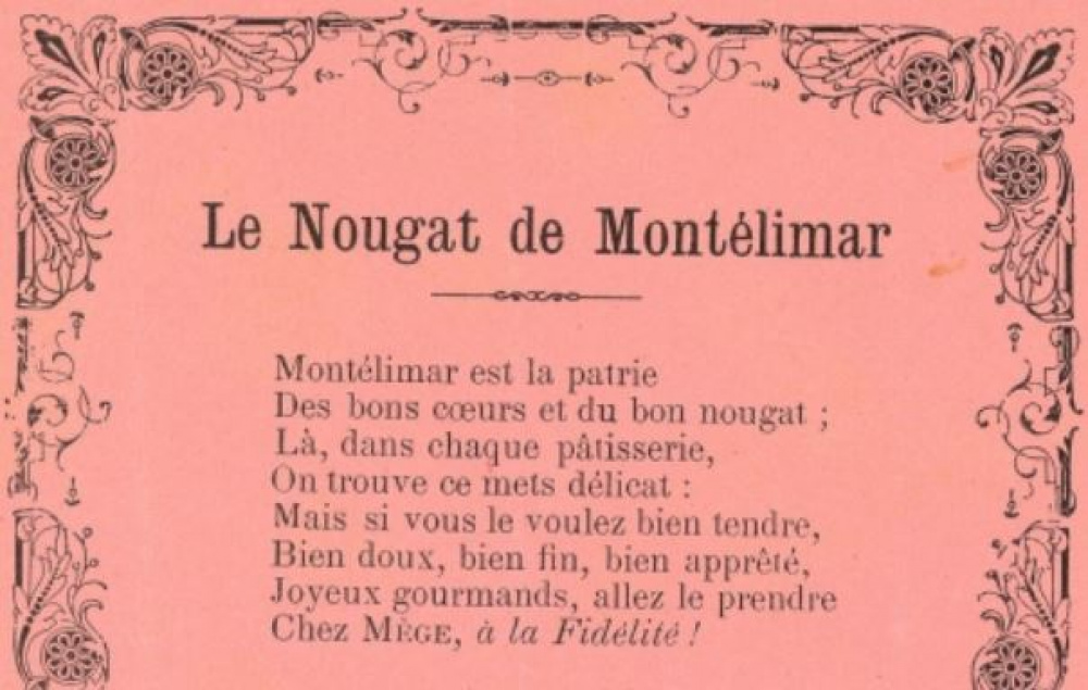 "Le Nougat de Montélimar" [poème dédié à la Maison Mège], Alfred Delarzes, 1880<br>