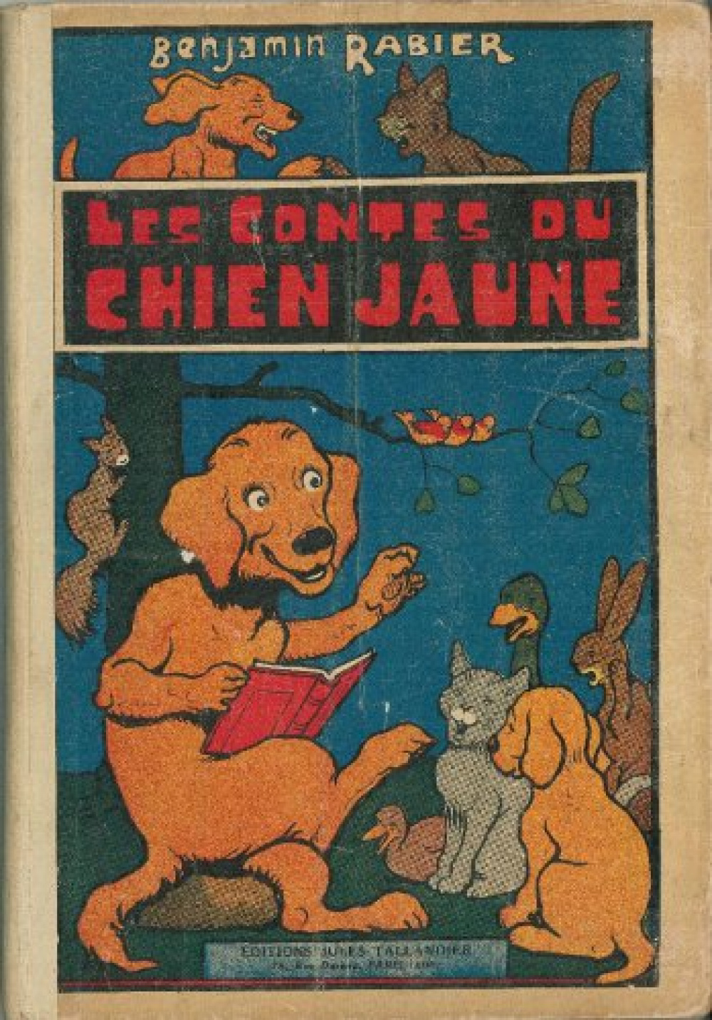 Les contes du chien jaune, Benjamin Rabier, édition Tallendier, 1927, collection BmL.<br>